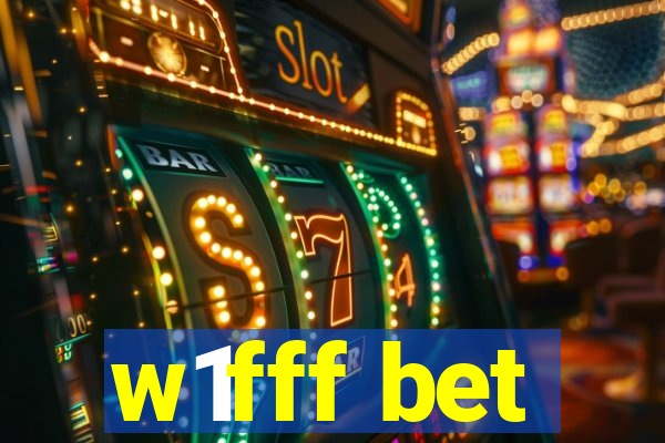 w1fff bet